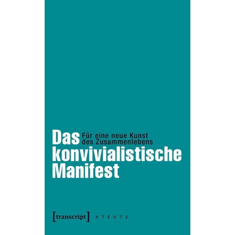 Das Konvivialistische Manifest, Kartoniert (TB) von transcript