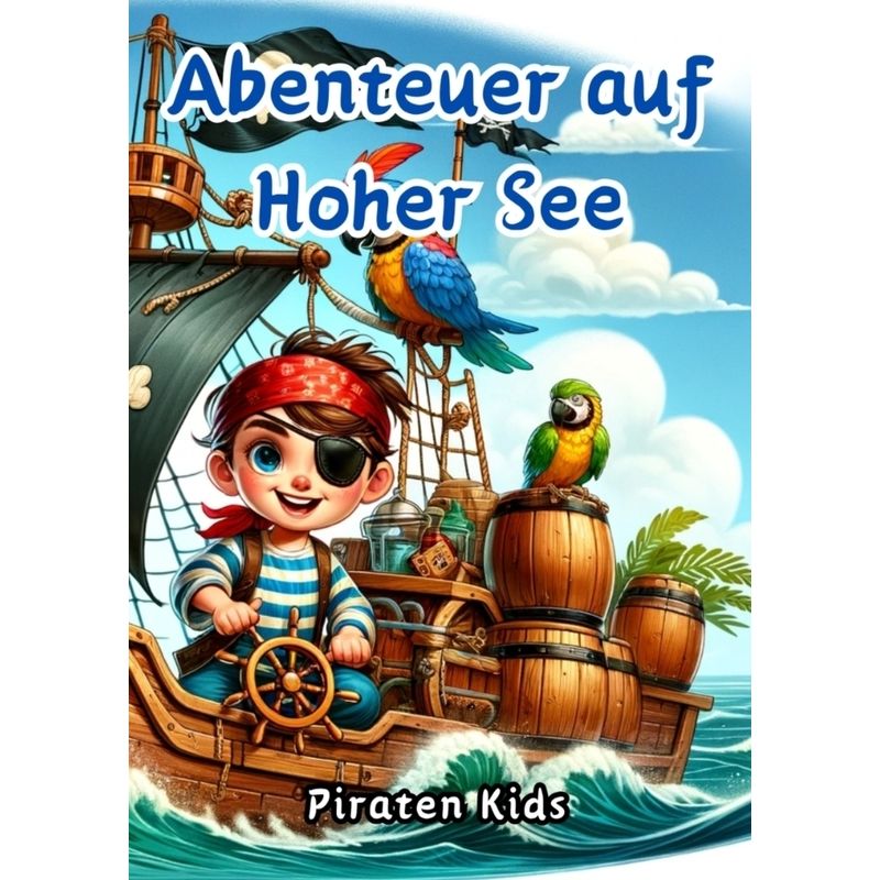 Abenteuer Auf Hoher See - Maxi Pinselzauber, Kartoniert (TB) von tredition