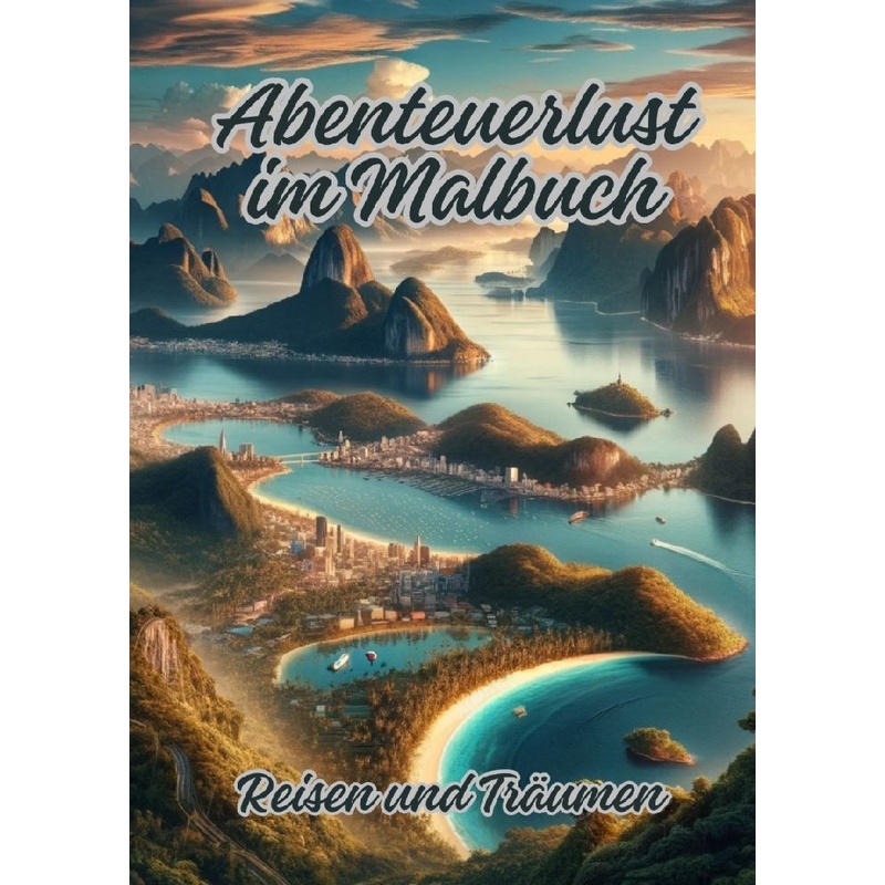 Abenteuerlust Im Malbuch - Diana Kluge, Kartoniert (TB) von tredition