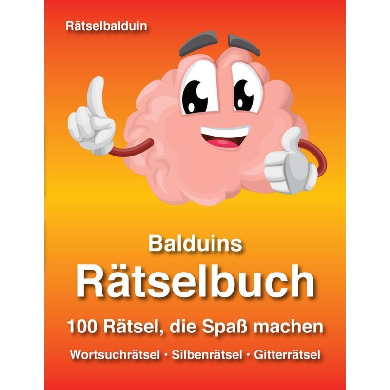 Balduins Rätselbuch - Rätselbalduin, Kartoniert (TB) von tredition