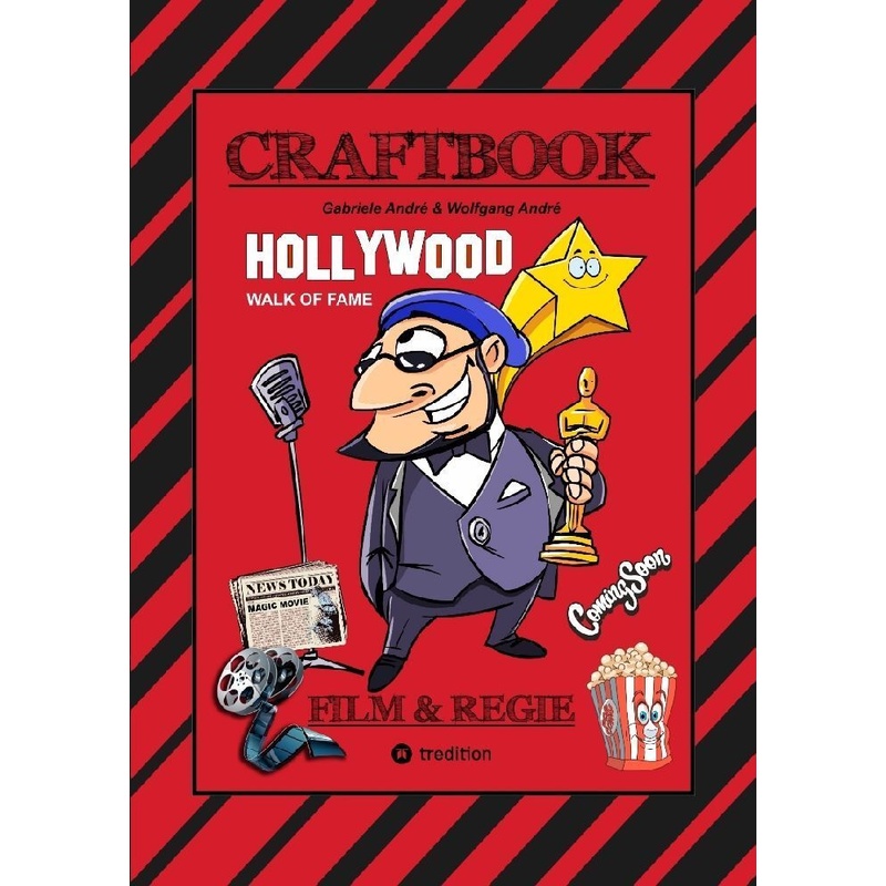 Craftbook - Hollywood Story - Tolle Motive - Film - Genre - Regisseur Raffael - Set - Rätsel - Kniffeliges - Funny Game - Gabriele André, Wolfgang And von tredition