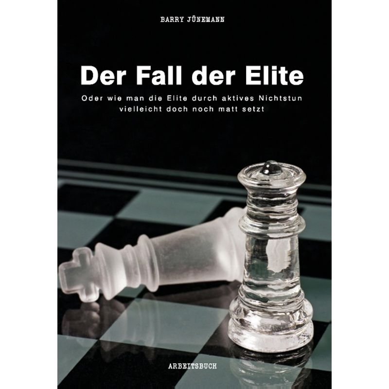Der Fall Der Elite - Barry Jünemann, Kartoniert (TB) von tredition