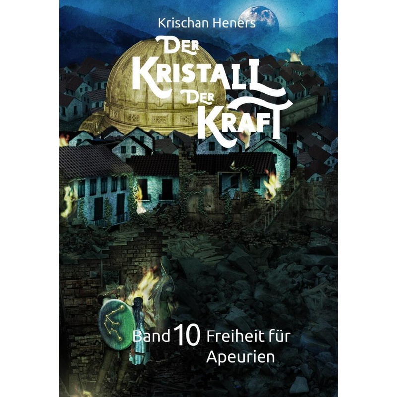 Der Kristall Der Kraft - Band 10 - Krischan Heners, Kartoniert (TB) von tredition