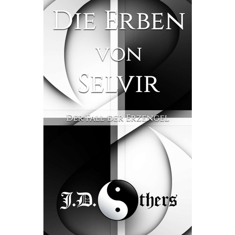 Die Erben Von Selvir - J. D. Others, Kartoniert (TB) von tredition