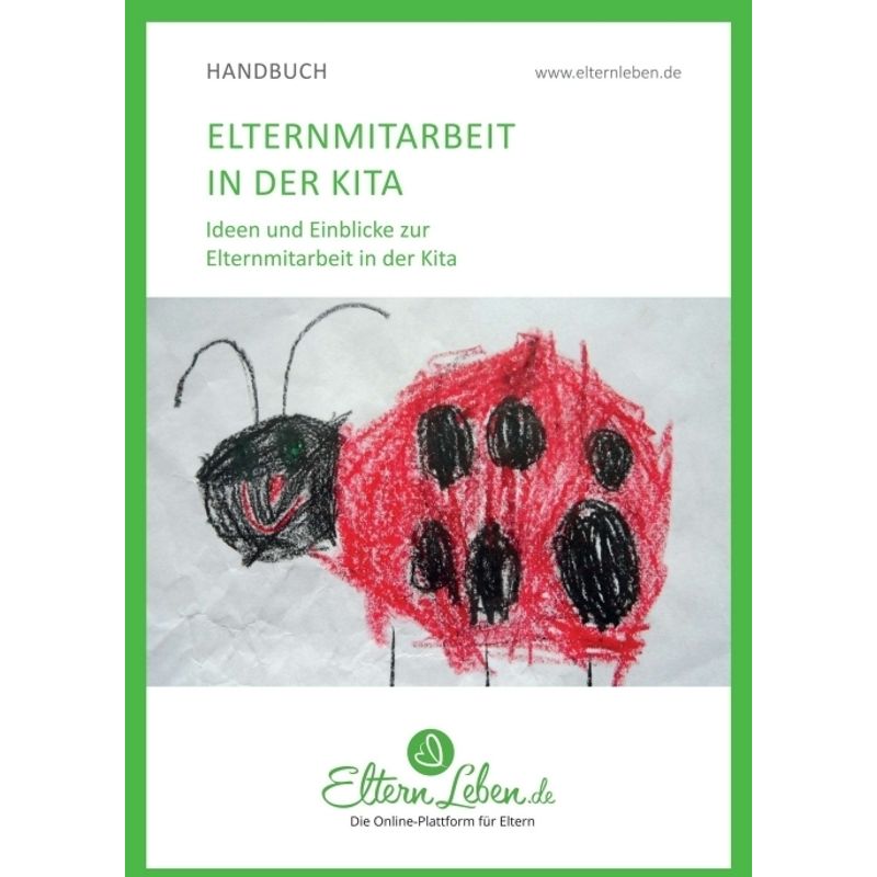 Elternmitarbeit In Der Kita - ElternLeben.de, Kartoniert (TB) von tredition