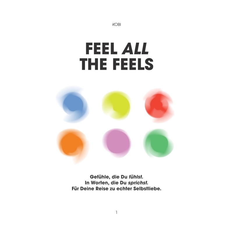 Feel All The Feels 1 - Kobi, Kartoniert (TB) von tredition