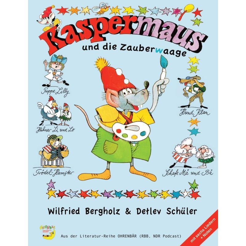 Kaspermaus Und Die Zauberwaage - Wilfried Bergholz, Kartoniert (TB) von tredition