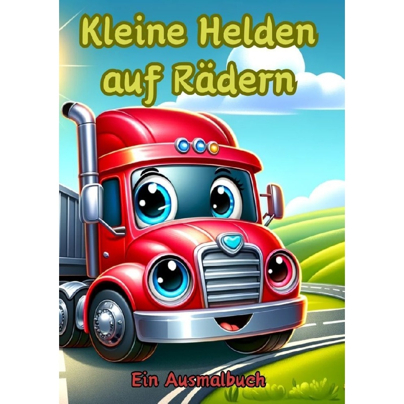 Kleine Helden Auf Rädern - Maxi Pinselzauber, Kartoniert (TB) von tredition