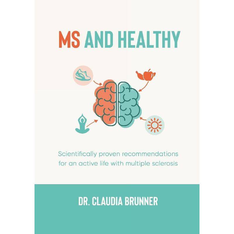 Ms And Healthy - Claudia Brunner, Kartoniert (TB) von tredition