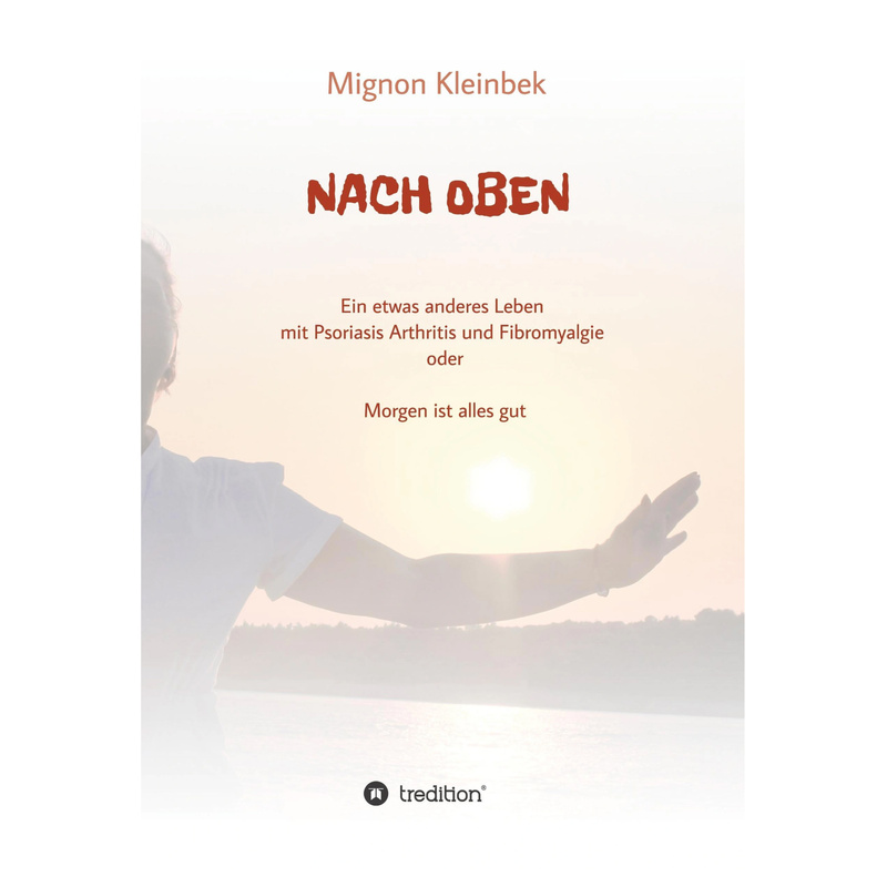 NACH OBEN - Mignon Kleinbek, Kartoniert (TB) von tredition
