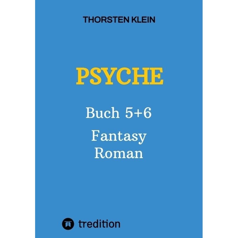 Psyche - Thorsten Klein, Kartoniert (TB) von tredition