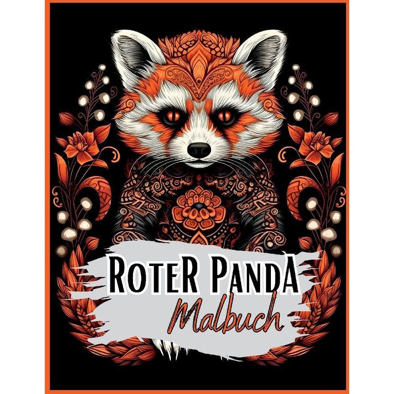 Schwarzes Malbuch "Roter Panda". - Lucy´s Schwarze Malbücher, Kartoniert (TB) von tredition