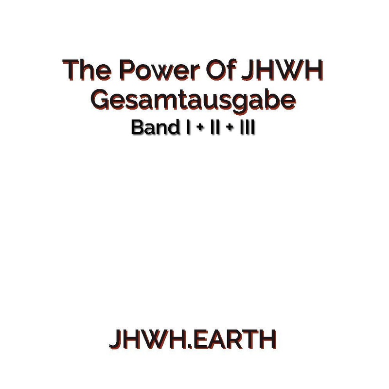 The Power Of Jhwh - Gesamtausgabe - Eduard Tropea, Kartoniert (TB) von tredition