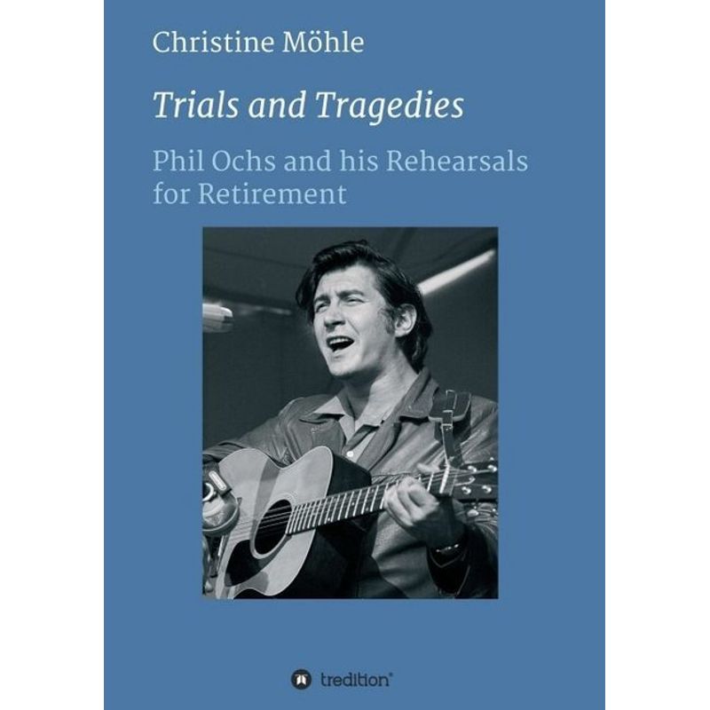 Trials And Tragedies - Christine Möhle, Kartoniert (TB) von tredition