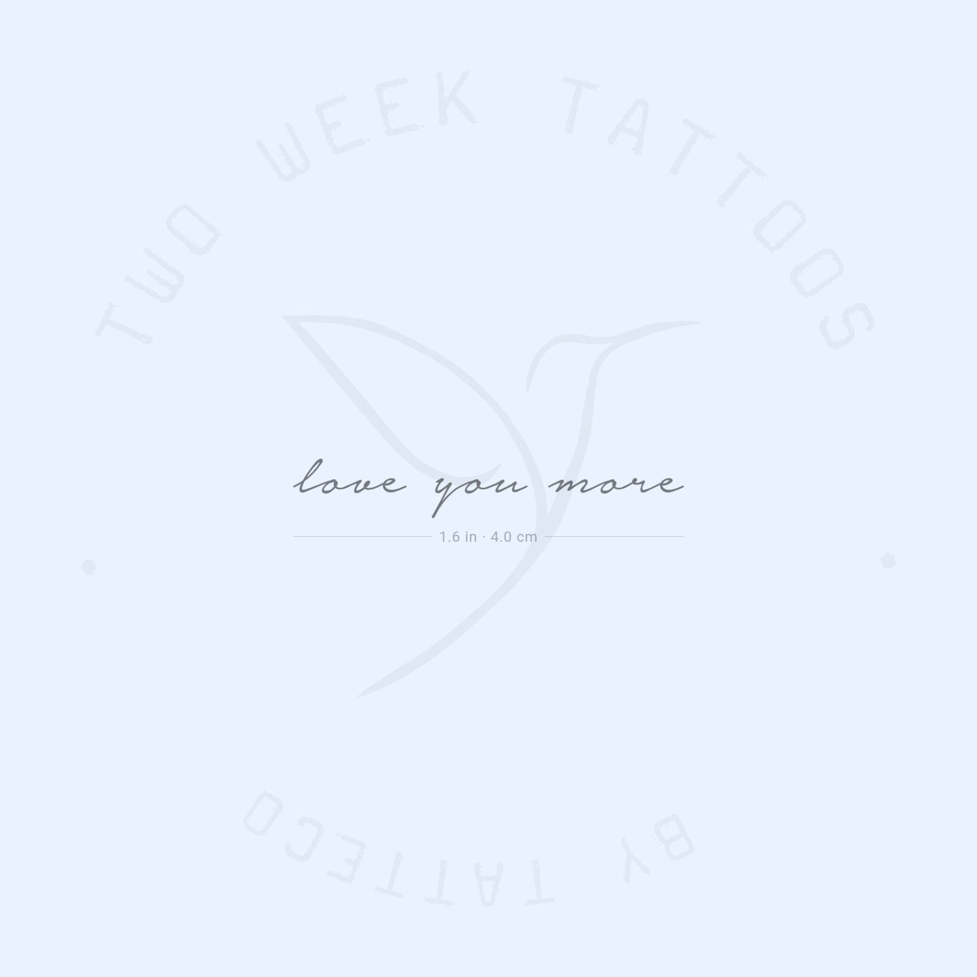 Love You More Semi-Permanent Tattoo | 2Er Set von twoweektattoos