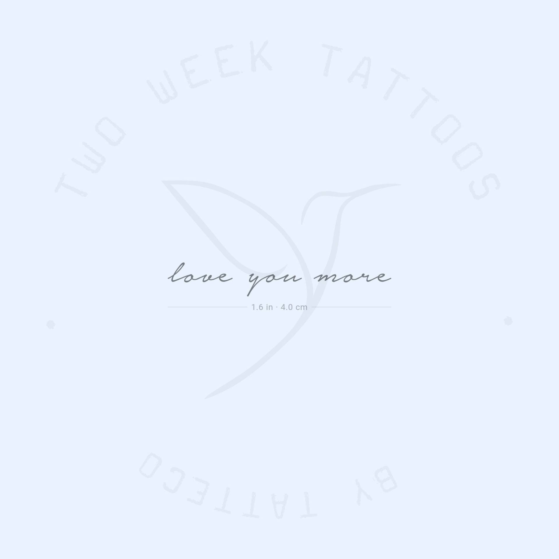 Love You More Semi-Permanent Tattoo | 2Er Set von twoweektattoos