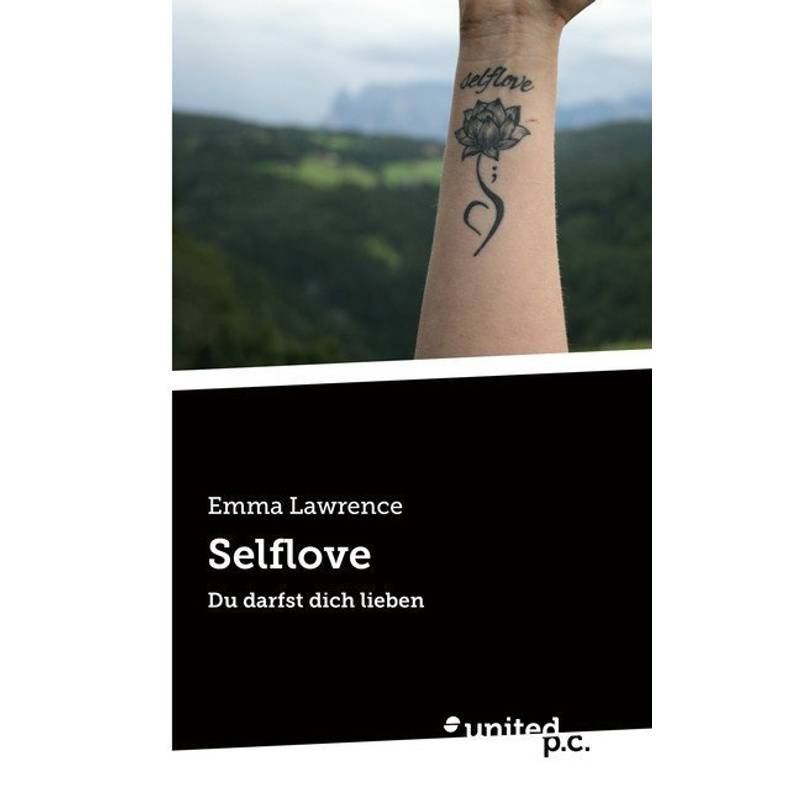 Selflove - Emma Lawrence, Kartoniert (TB) von united p.c. Verlag